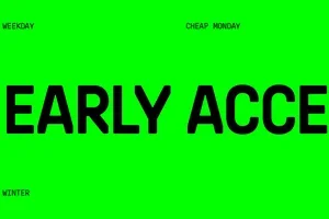 Early access | Up to 50% off