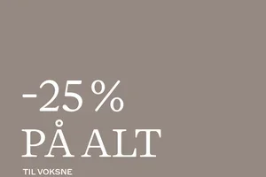 Lige nu: 25 % på alt til voksne