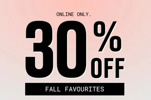 30% OFF your go-tos ❤️