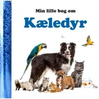 Min lille bog om Kæledyr - Børnebog