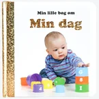 Min lille bog om Min dag - Børnebog