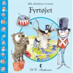 Mit allerførste eventyr - Fyrtøjet